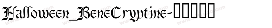 Halloween_BeneCryptine字体转换