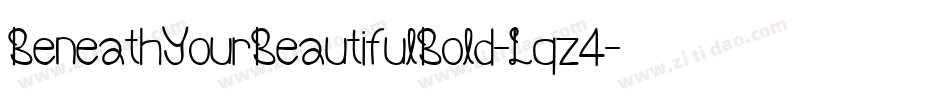 BeneathYourBeautifulBold-Lqz4字体转换