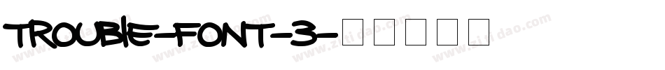 Trouble-Font-3字体转换