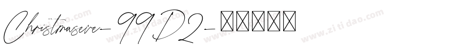 Christmaseve-99D2字体转换