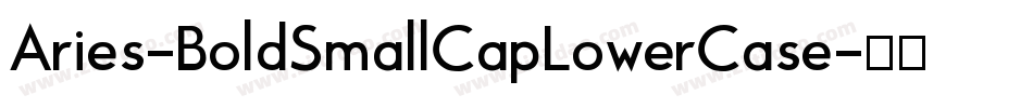 Aries-BoldSmallCapLowerCase字体转换