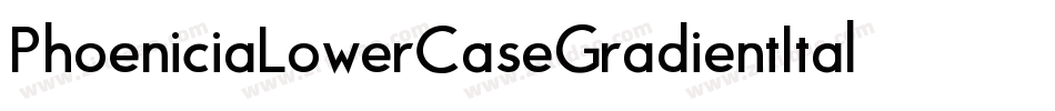 PhoeniciaLowerCaseGradientItalic-MDaP字体转换 PhoeniciaLowerCaseGradientItalic-MDaP字体转换