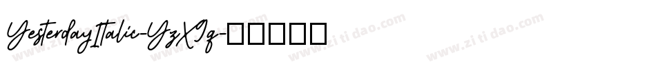 YesterdayItalic-YzX9q字体转换