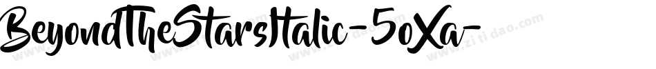 BeyondTheStarsItalic-5oXa字体转换