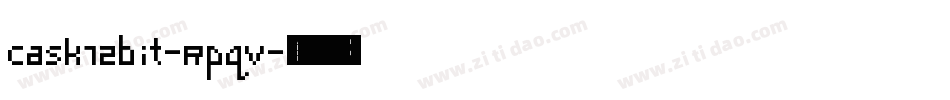 Cask12bit-Rpqv字体转换
