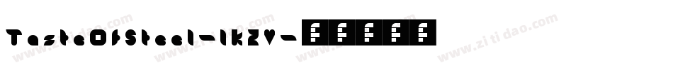 TasteOfSteel-lKZV字体转换