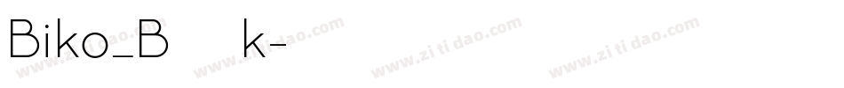 Biko_Black字体转换