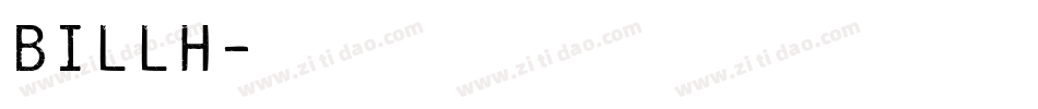 BILLH字体转换