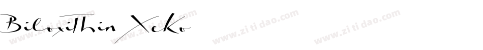 BiloxiThin-XeKo字体转换