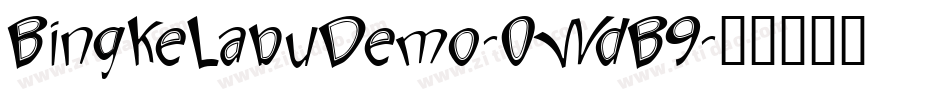 BingkeLabuDemo-0WdB9字体转换