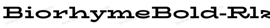 BiorhymeBold-RlzE字体转换