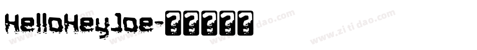 HelloHeyJoe字体转换