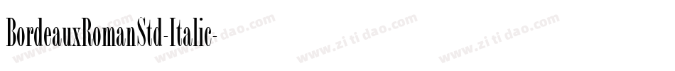 BordeauxRomanStd-Italic字体转换