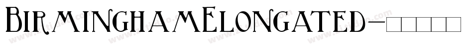 BirminghamElongated字体转换