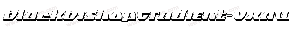 BlackBishopGradient-VXaw字体转换