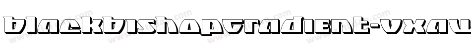 BlackBishopGradient-VXaw字体转换