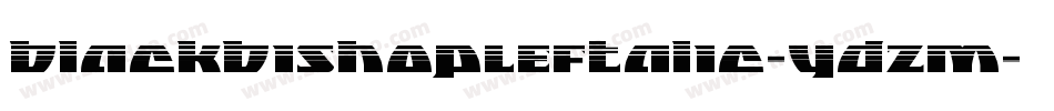 BlackBishopLeftalic-ydzM字体转换 BlackBishopLeftalic-ydzM字体转换