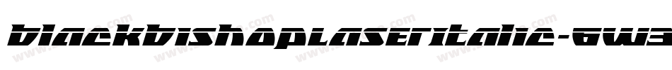 BlackBishopLaserItalic-6W3D字体转换