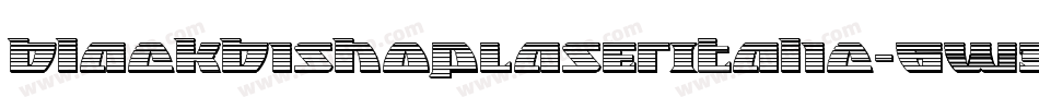 BlackBishopLaserItalic-6W3D字体转换