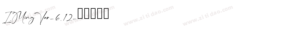 I.MingVar-6.12字体转换