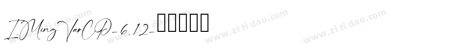I.MingVarCP-6.12字体转换