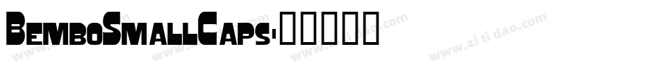 BemboSmallCaps字体转换