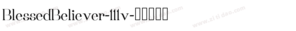BlessedBeliever-111v字体转换