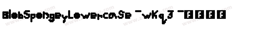 BlobSpongeyLowercase-wKq3字体转换