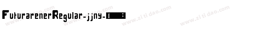 FuturarenerRegular-jjny字体转换