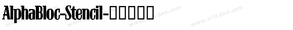 AlphaBloc-Stencil字体转换