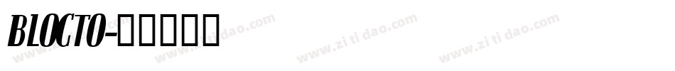 BLOCTO字体转换