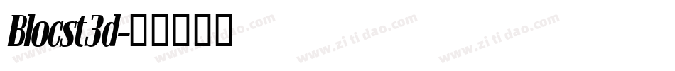 Blocst3d字体转换