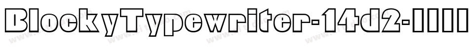 BlockyTypewriter-14d2字体转换
