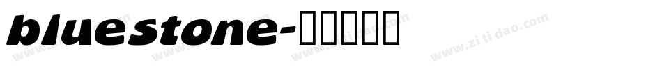 bluestone字体转换