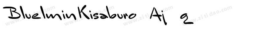BluelminKisaburo-Aj5g字体转换