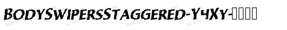 BodySwipersStaggered-Y4Xy字体转换