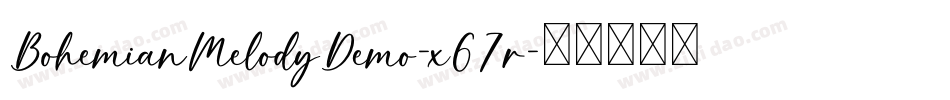BohemianMelodyDemo-x67r字体转换