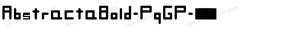 AbstractaBold-PqGP字体转换