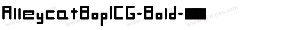 AlleycatBopICG-Bold字体转换