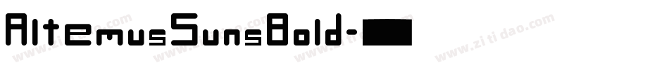 AltemusSunsBold字体转换