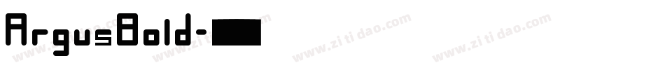 ArgusBold字体转换