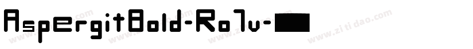 AspergitBold-Ro7v字体转换