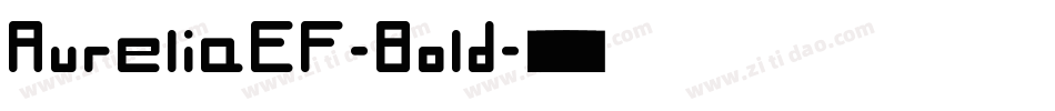 AureliaEF-Bold字体转换