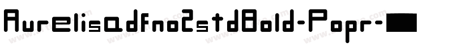Aurelisadfno2stdBold-Popr字体转换