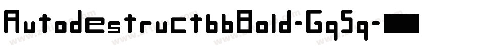AutodestructbbBold-Gq5q字体转换