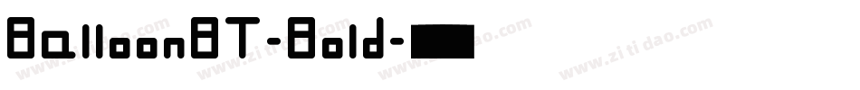 BalloonBT-Bold字体转换