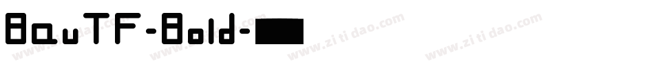 BauTF-Bold字体转换