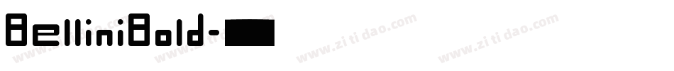 BelliniBold字体转换