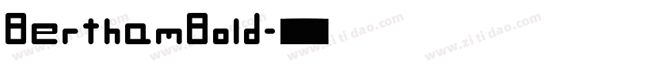 BerthamBold字体转换