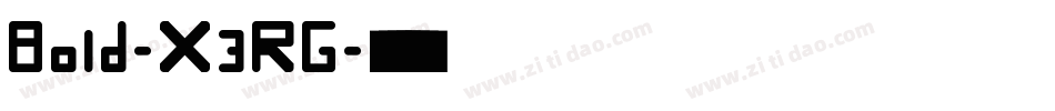 Bold-X3RG字体转换